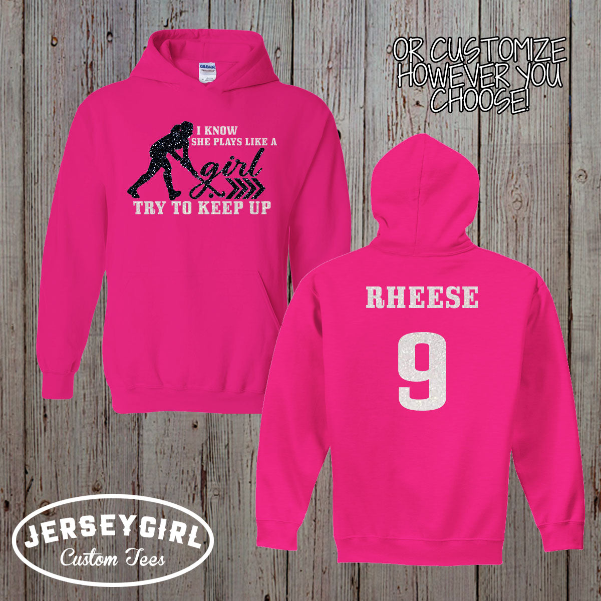 I Know I Play Like a Girl Try to Keep Up field hockey hoodie