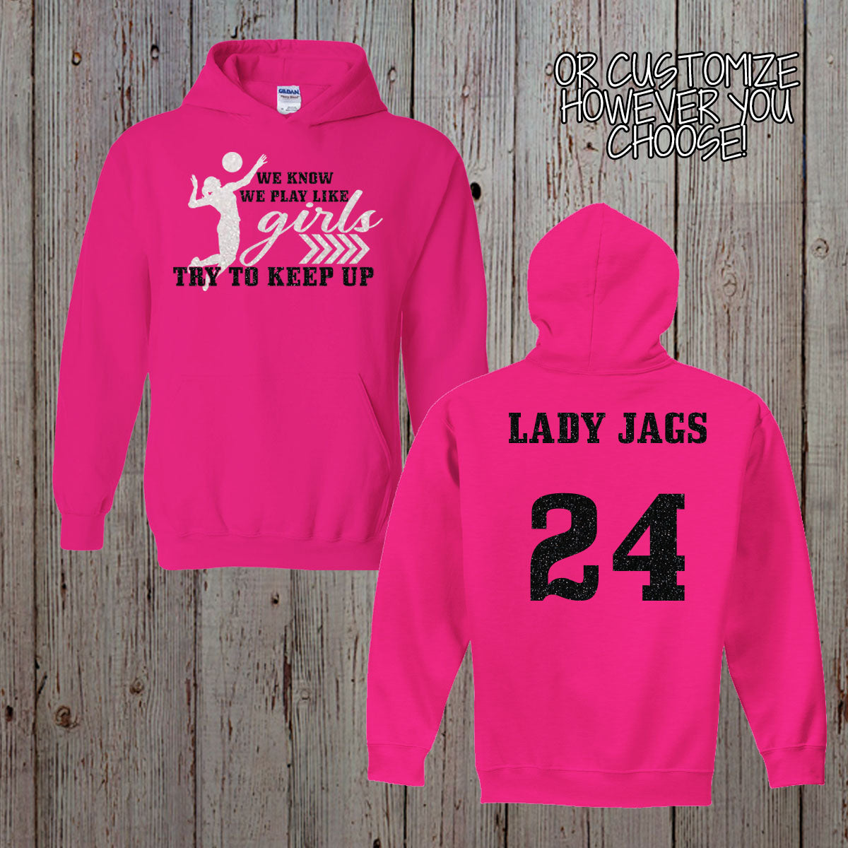 I Know I Play Like a Girl Try to Keep Up volleyball hoodie