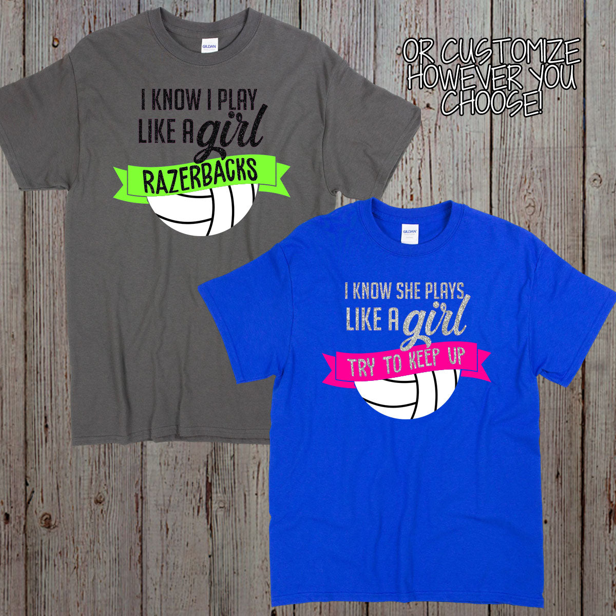 I Know I Play Like a Girl Try to Keep Up volleyball shirt
