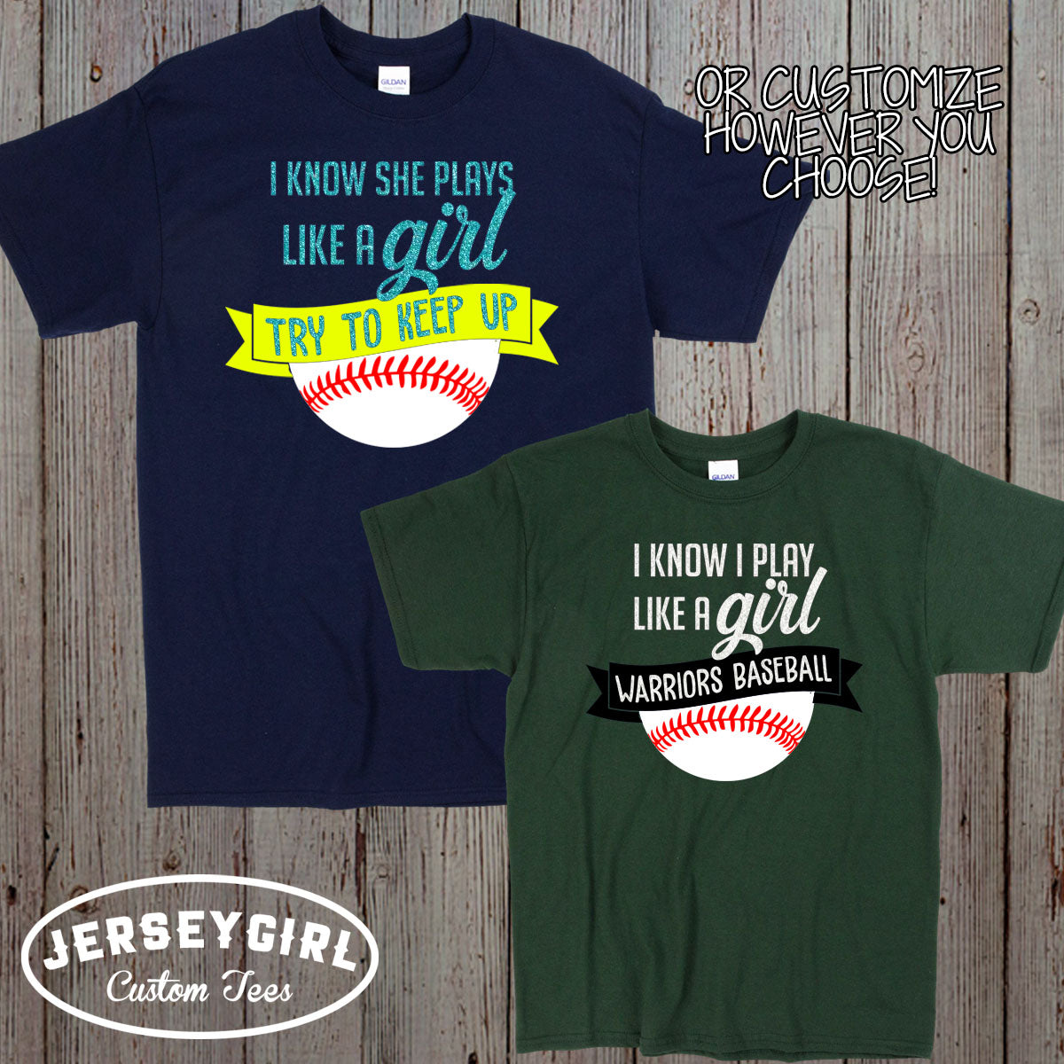 I Know I Play Like a Girl Try to Keep Up baseball shirt