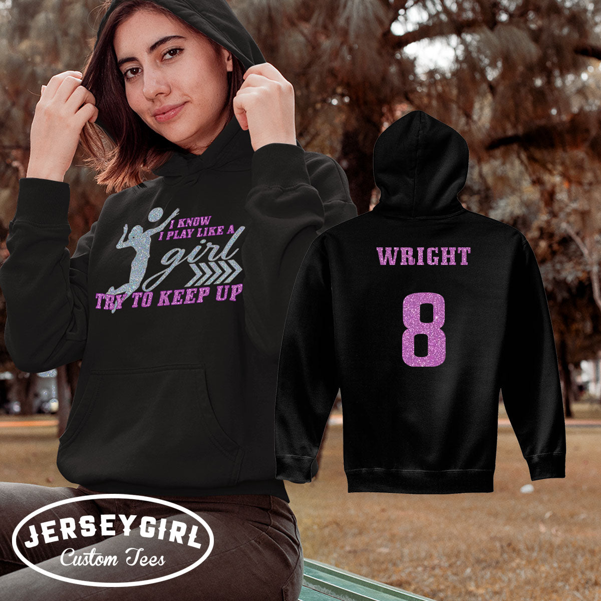 I Know I Play Like a Girl Try to Keep Up Volleyball hoodie