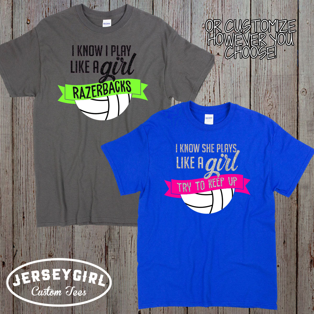 I Know I Play Like a Girl Try to Keep Up volleyball shirt