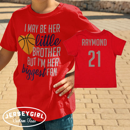 I May Be Her Little Brother But I'm Her Biggest Fan Basketball Bodysuit / Shirt