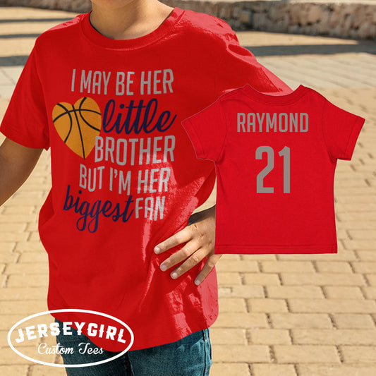 I May Be Her Little Brother But I'm Her Biggest Fan Basketball Bodysuit / Shirt