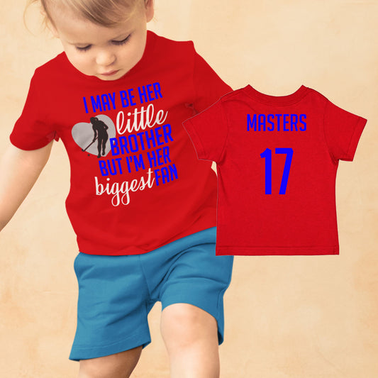I May Be Her Little Brother But I'm Her Biggest Fan field hockey bodysuit / shirt