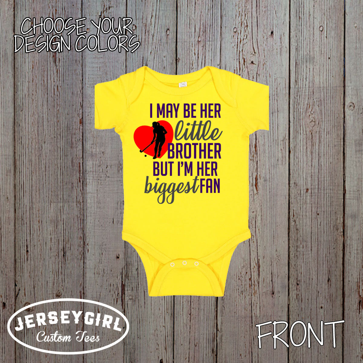 I May Be Her Little Brother But I'm Her Biggest Fan field hockey bodysuit / shirt