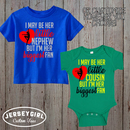 I May Be Her Little Brother But I'm Her Biggest Fan Dance Shirt
