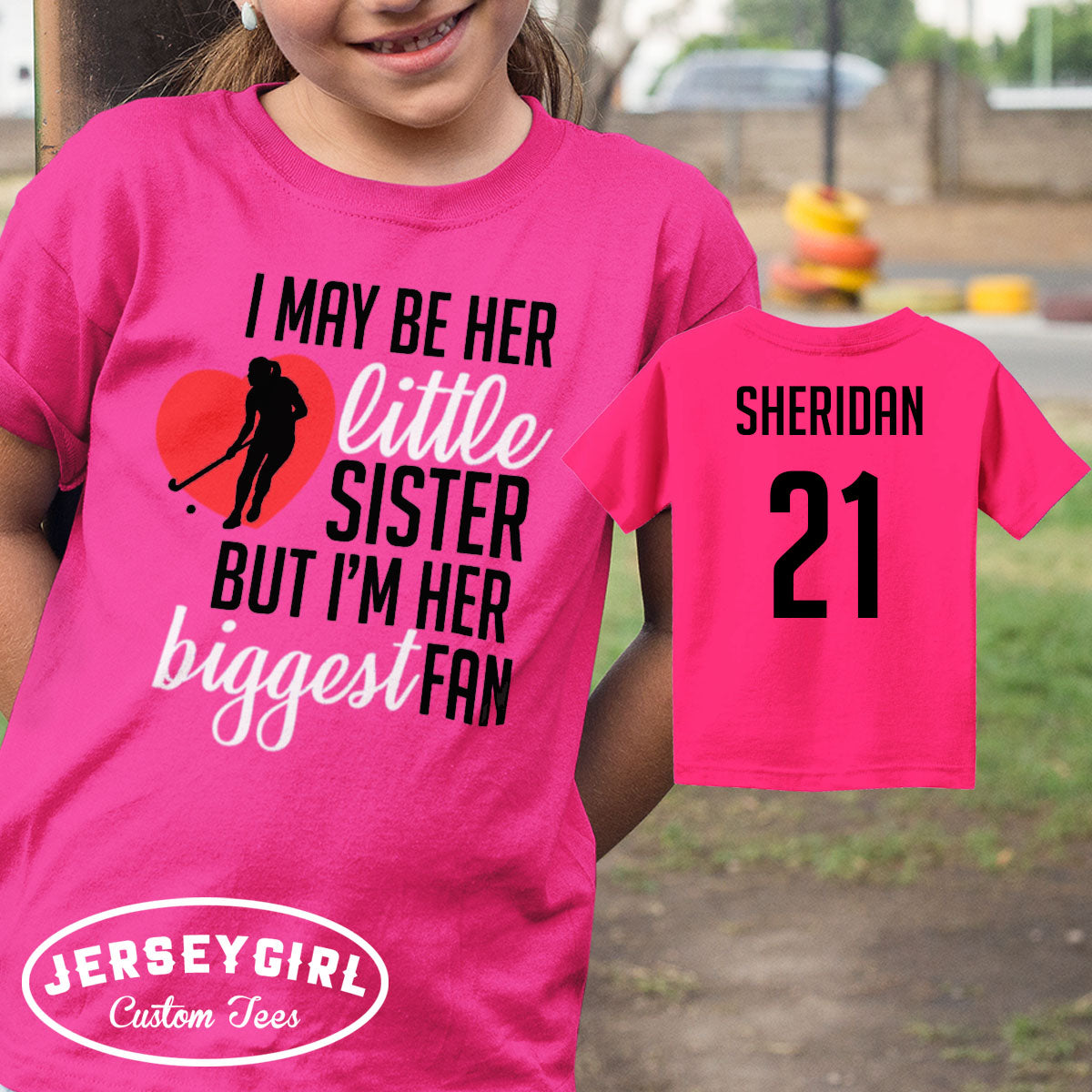 I May Be Her Little Sister But I'm Her Biggest Fan field hockey bodysuit / shirt