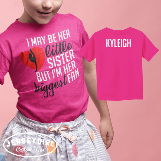 i may be her little sister but i'm her biggest fan cheer shirt