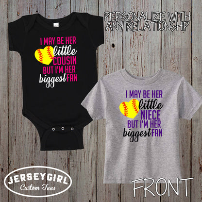 I May Be Her Little Sister But I'm Her Biggest Fan softball shirt