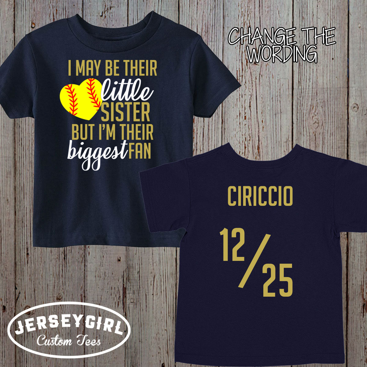 I May Be Her Little Sister But I'm Her Biggest Fan softball shirt