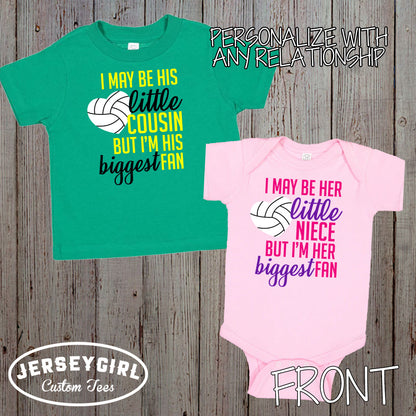 I May Be Her Little Sister But I'm Her Biggest Fan volleyball shirt