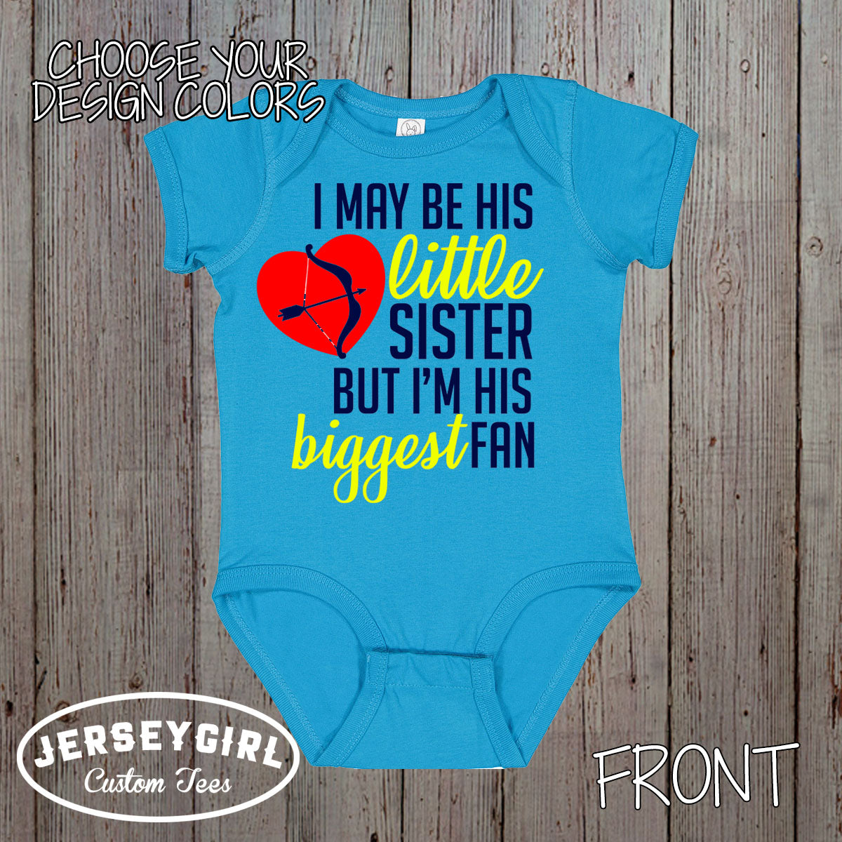 I May Be His Little Sister But I'm His Biggest Fan Archery Bodysuit / Shirt