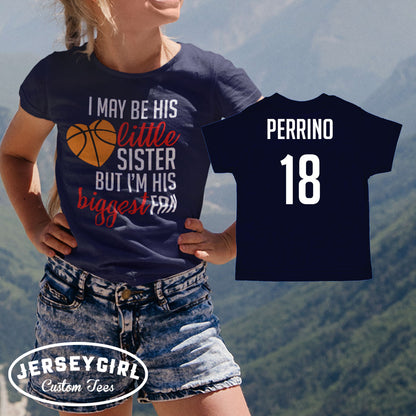 I May Be His Little Sister But I'm His Biggest Fan Basketball Bodysuit / Shirt