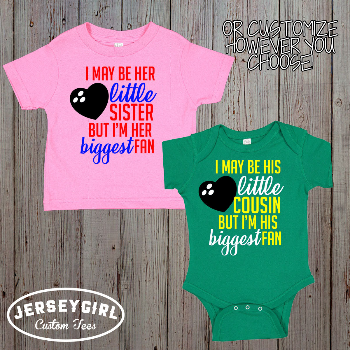 I May Be His Little Sister But I'm His Biggest Fan Bowling Bodysuit / Shirt