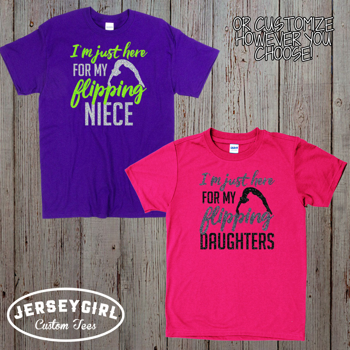 I'm just here for my flipping daughter shirt