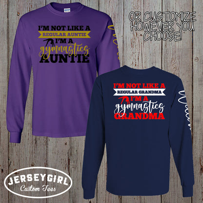 I'm Not Like a Regular Mom I'm a Gymnastics Mom shirt