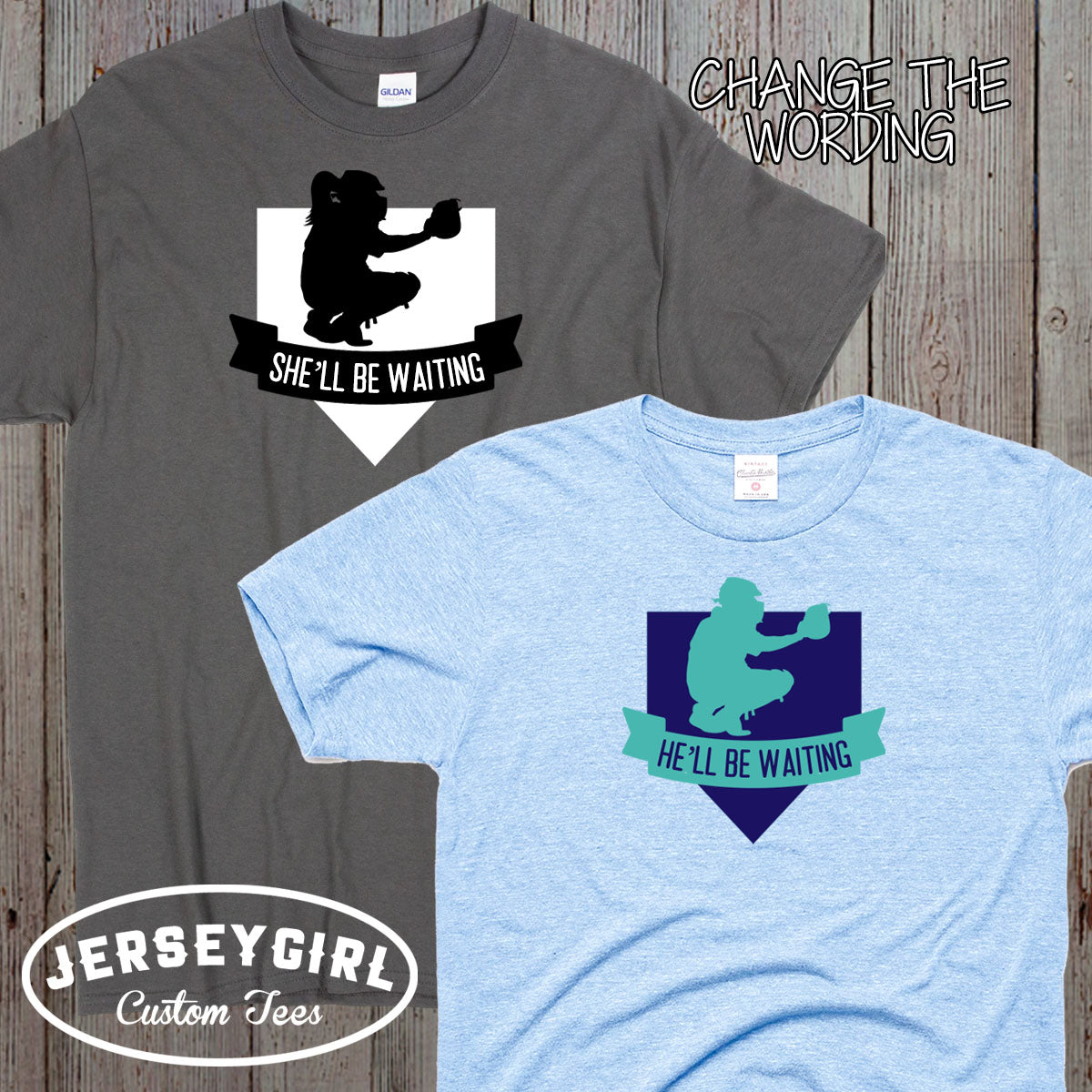 I'll Be Waiting baseball catcher shirt