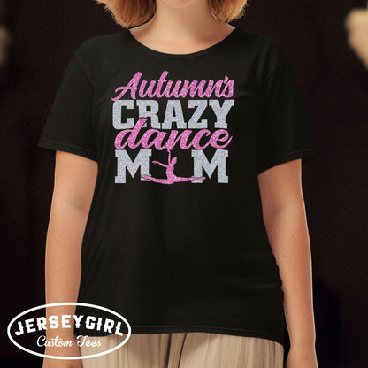 crazy dance mom shirt