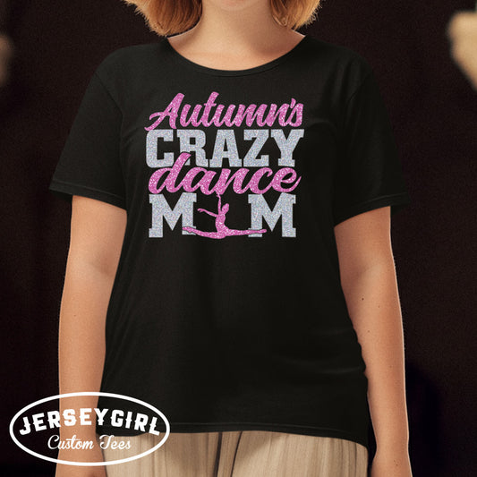 crazy dance mom shirt