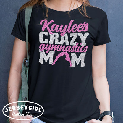 crazy gymnastics mom shirt