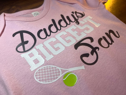 Daddy’s Biggest Fan tennis shirt 