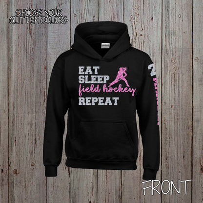 Eat Sleep Field Hockey Repeat hoodie