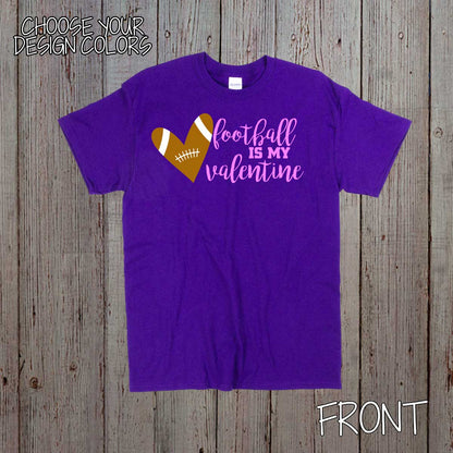 Football is My Valentine shirt