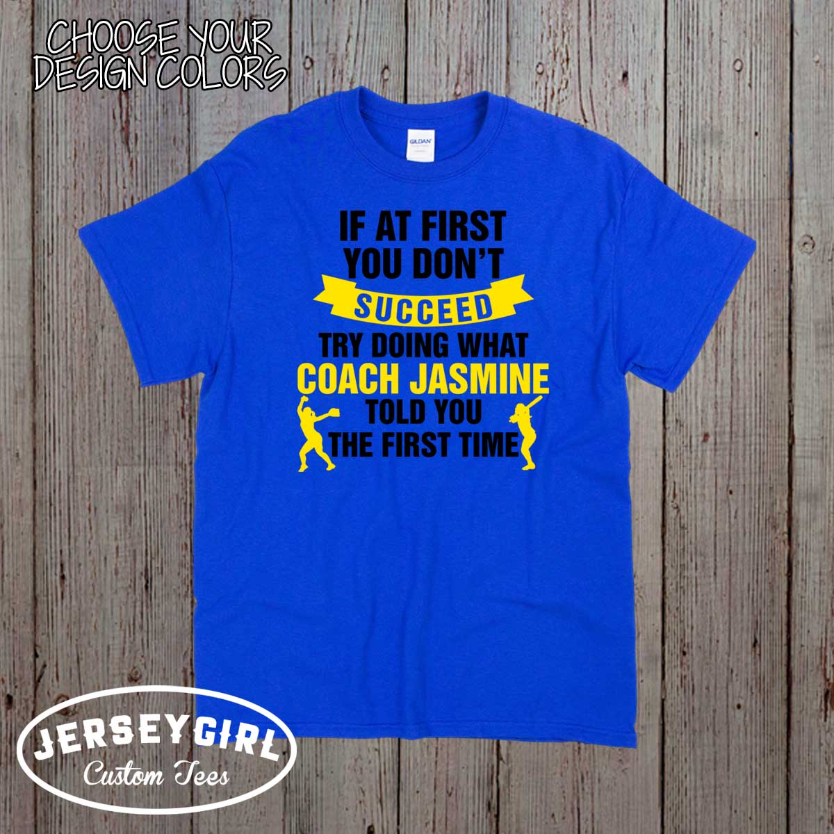 If At First You Don't Succeed, Try Doing What Coach Told You the First Time Softball Coach Shirt