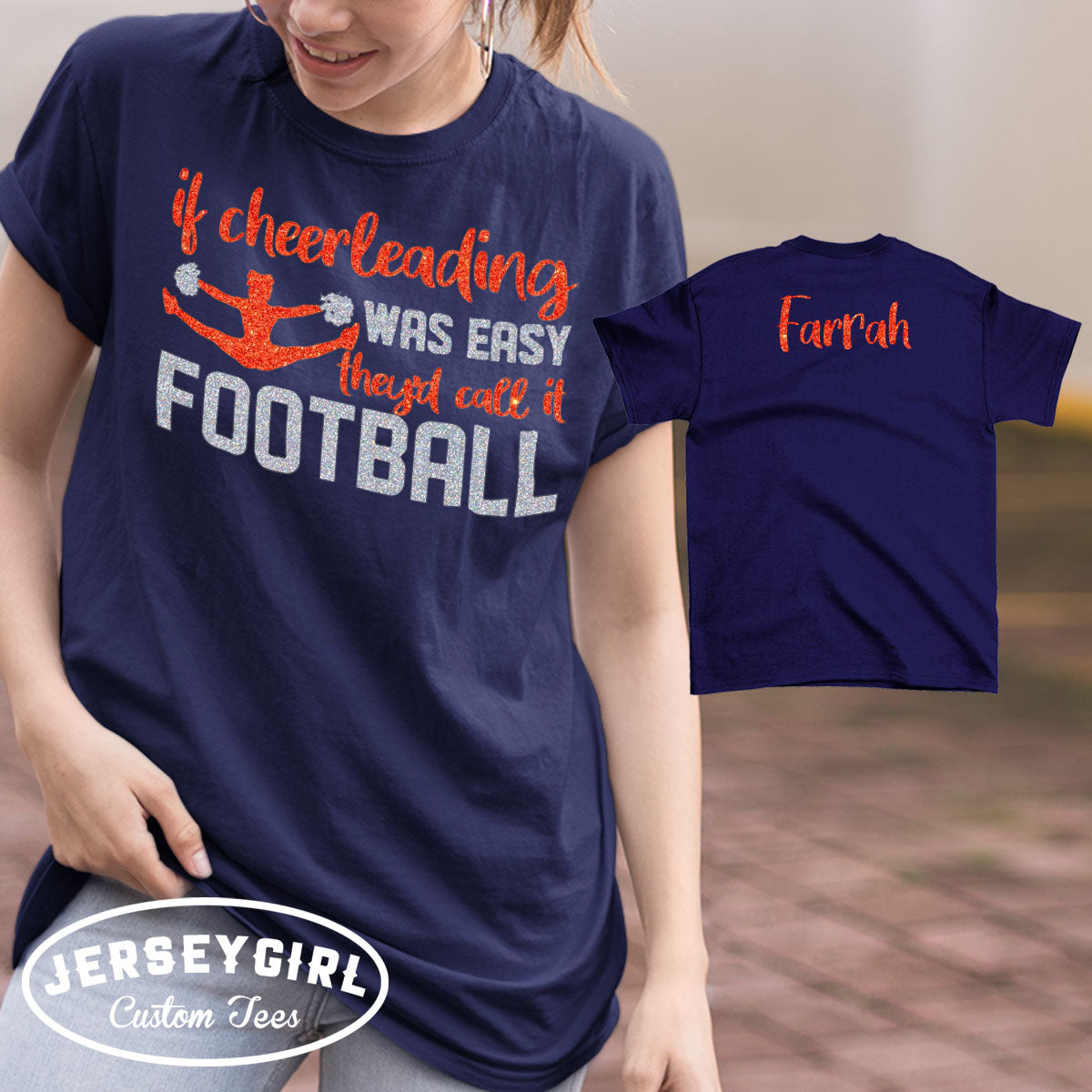 If Cheerleading Was Easy They'd Call It Football shirt