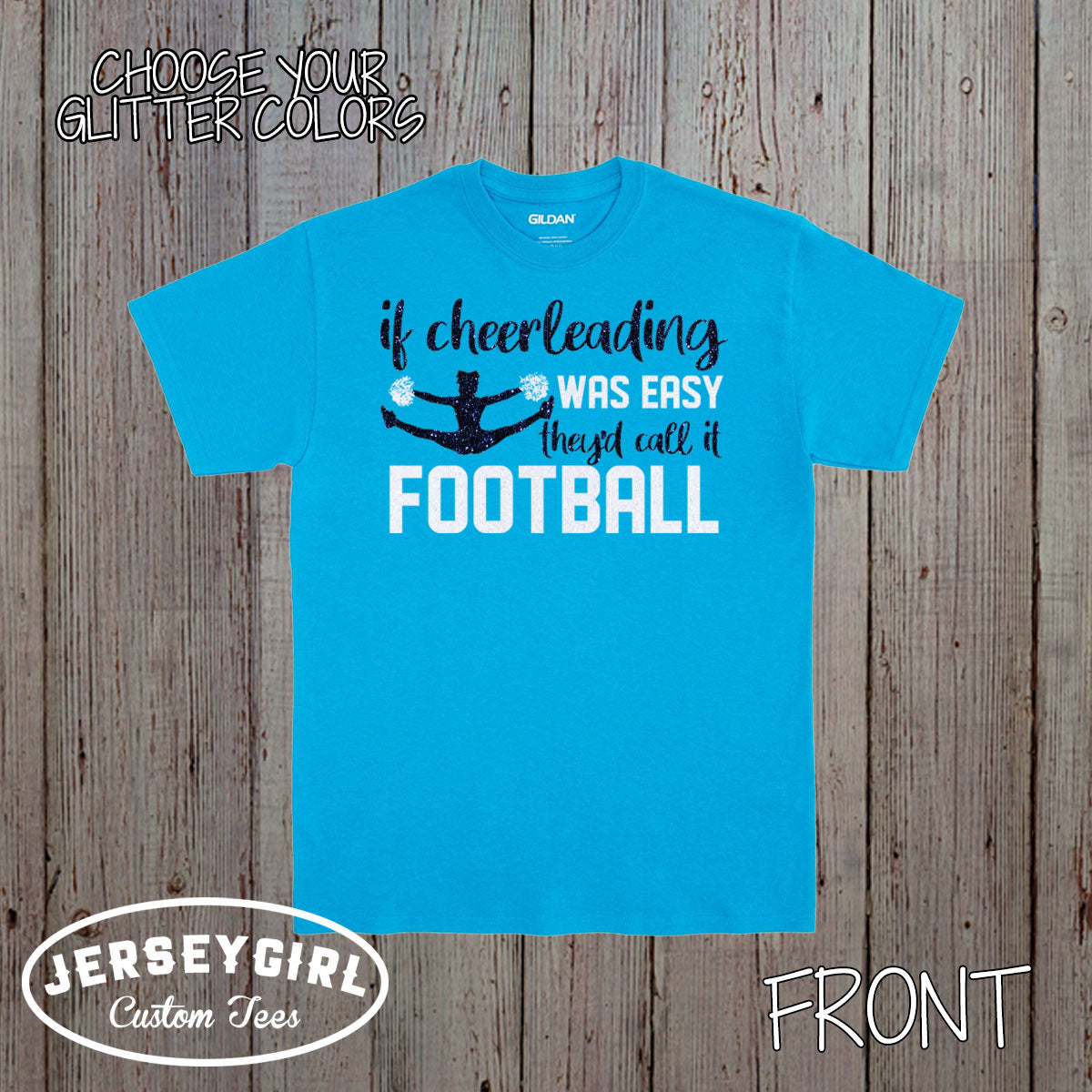 If Cheerleading Was Easy They'd Call It Football shirt