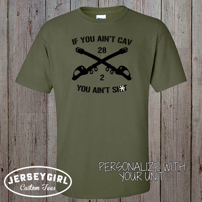 If You Ain't Cav, You Ain't... Shirt