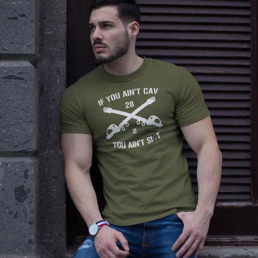 If You Ain't Cav, You Ain't... Shirt