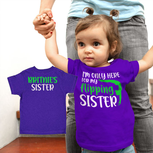 I'm only here for my flipping sister baby bodysuit