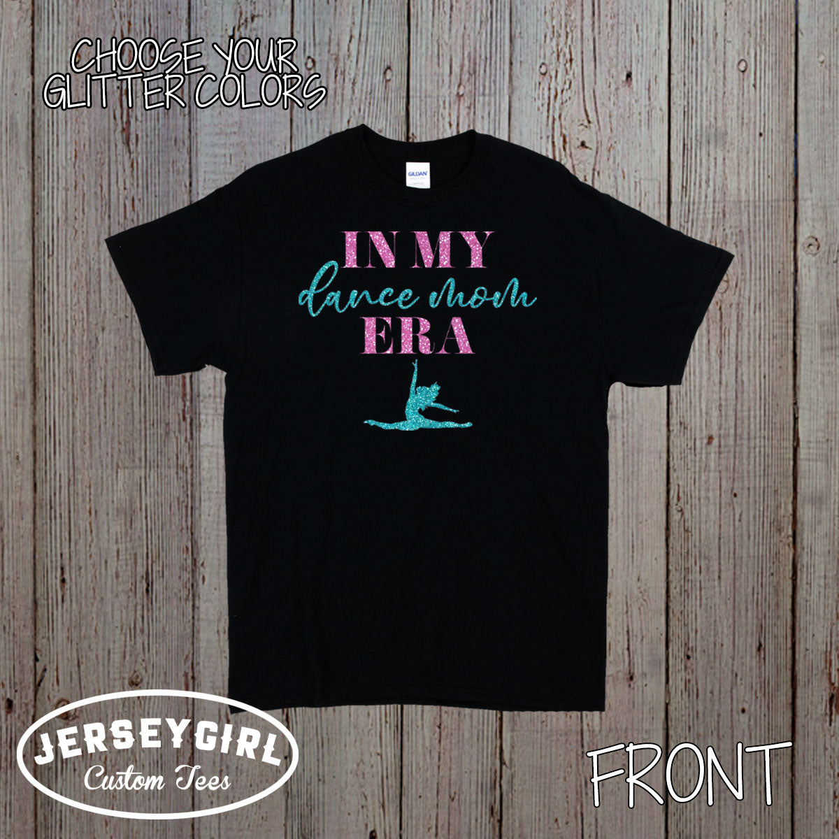 in my dance mom era shirt