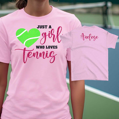 Just a Girl Who Loves Tennis shirt
