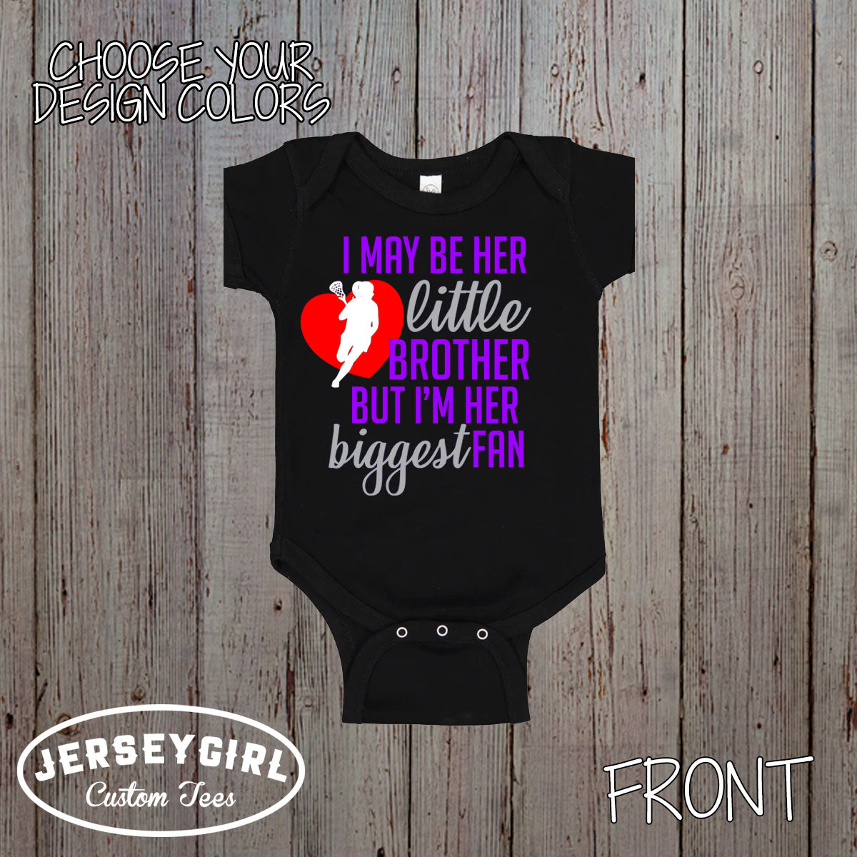 I May Be Her Little Brother But I'm Her Biggest Fan lacrosse shirt