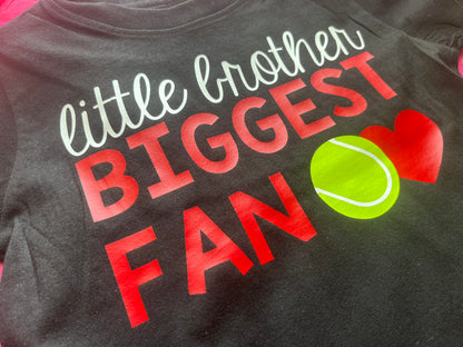 little brother biggest fan tennis shirt 