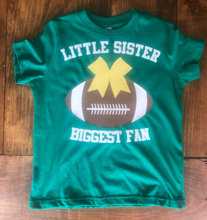 little sister biggest fan football shirt