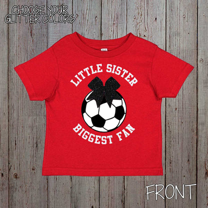 little sister biggest fan soccer shirt