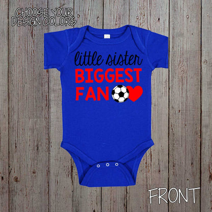 little sister biggest fan soccer shirt