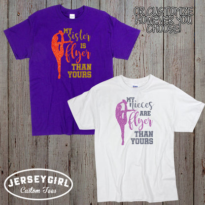 my daughter is flyer than yours shirt