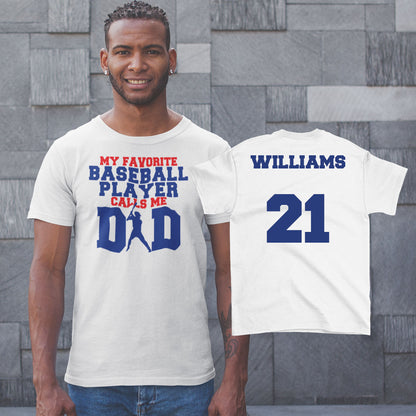 my favorite baseball player calls me dad shirt