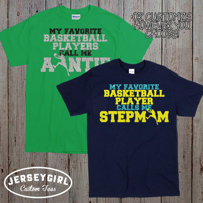 my favorite basketball player calls me mom shirt