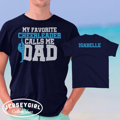 my favorite cheerleader calls me dad shirt
