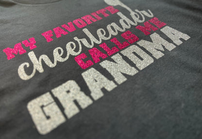 My Favorite Cheerleader Calls Me Grandma sweatshirt