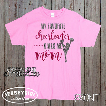 my favorite cheerleader calls me mom shirt