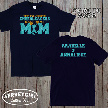 my favorite cheerleader calls me mom shirt