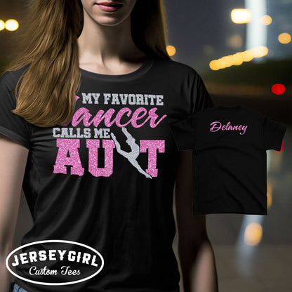 my favorite dancer calls me aunt shirt
