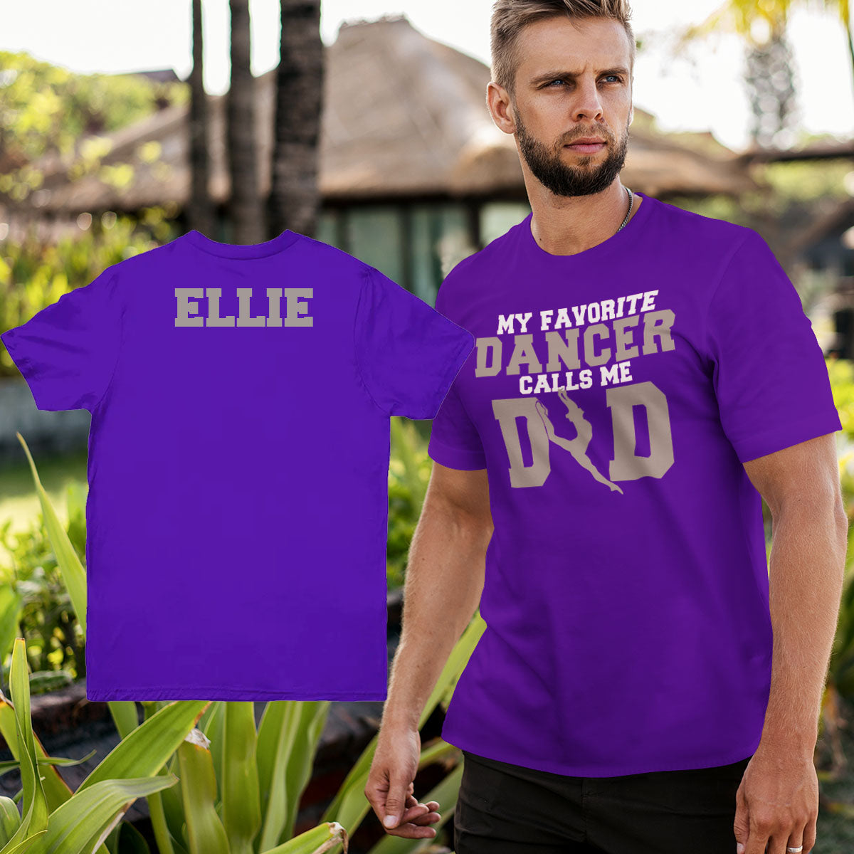 my favorite dancer calls me dad shirt